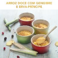 Receita Arroz Doce com Gengibre e Erva Príncipe